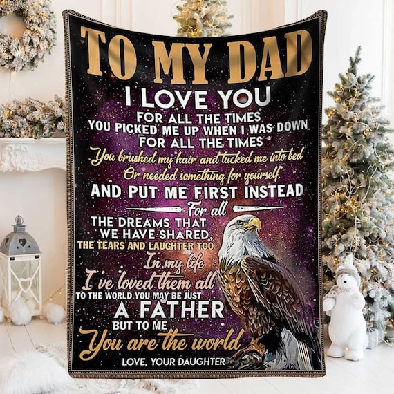 Personalized Eagle To My Dad Blanket for Him, You Are The World Gift from  Daughter Son Eagle Blanket, Father's Day Gift For Dad