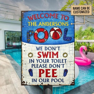 Personalized Swimming Pool Don&#39;t Pee Sign, Funny Pool Sign, Outdoor Sign Decor, Outdoor Beach Decor, Swimming Pool Metal Sign, Pool Bar Sign