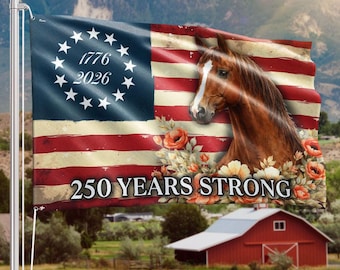 Horse American Grommet Flag, 250 Years Strong Horse Farmhouse Decor, American History Patriotic Banner, Outdoor Wall Decor