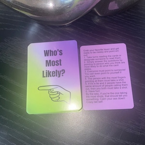 Chi è più probabile?,gioco di bevute,gioco per adulti,serata di giochi,gioco di famiglia,gioco di tiro,addio al nubilato,serata tra ragazze,serata tra donne,gioco di addio al nubilato