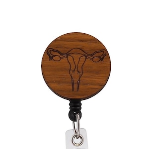 Anatomical Uterus Badge Reel – Wooden Laser Engraved ID Holder, OB-GYN, Nurse, and Women&#39;s Health Professionals