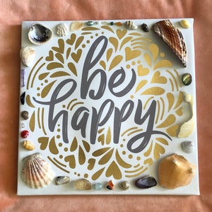 Be Happy Shell Art