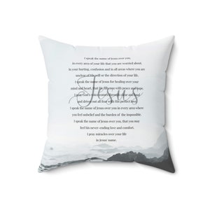 I Speak the Name of Jesus Over You Faux Suede Square Prayer Pillow