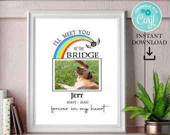 Rainbow Bridge Pet Loss Memorial Print Forever In My Heart |  CORJL INSTANT DOWNLOAD | editable digital file