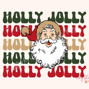 Holly Jolly PNG Weihnachtsmann Retro Weihnachten Png Weihnachtsmann Baby Png Groovy Weihnachten Png Vintage niedlich Frohe Weihnachten Sublimation Weihnachtsstimmung