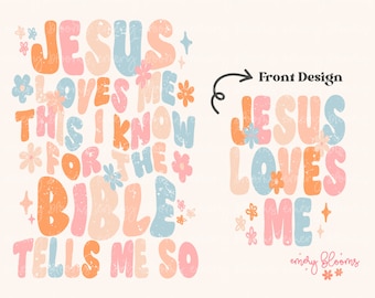 Christian PNG, Aesthetic PNG File Sublimation, Retro PNG, Christian Shirt Design, Jesus Loves Me, Hoodie Digital Download, Front Back Design