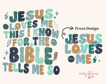 Jesus Loves Me Biblical Toddler Tee Png, Kids Jesus Sublimation, Bible Verse, Christian Png For Boys, Smiley Grunge Front Back Design