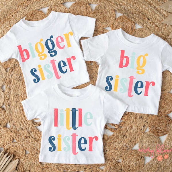 Sibling Colorful Matching Bigger Big Little Sister PNG Bundle Shirt Design, Sibling, New Baby Announcement, Sublimation Digital Download