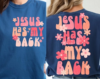 Jesus Has my Back, Front Back, Faith-Based PNG, Religious Png, Christian Png, Quotes & Sayings, Trendy Png, Preppy Png, Millennial Png