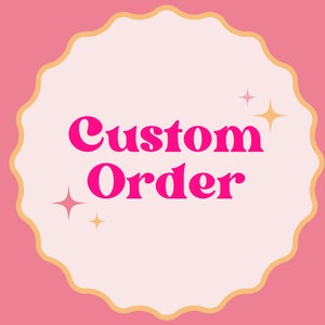 Custom Order Listing | 1-4 Day Delivery