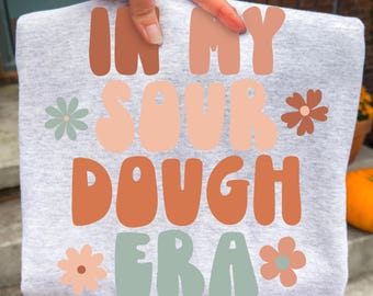 My Sourdough Era PNG, Slogan Png, Retro Png, Floral Png, Homestead Png, Bread Making Png, Tradwife Png, Farming Png, Preppy Png, Craft