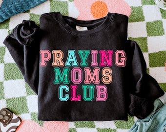 Praying Moms Club PNG, Varsity Png, Sarcastic Png, Retro Png, Funny Png, Motherhood PNG, Trendy Png, Mama Png, Mom Life Png, Preppy Png