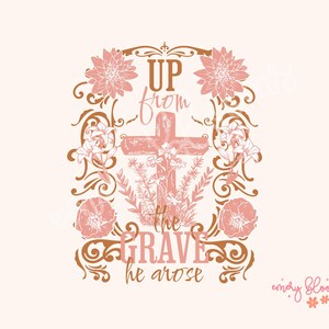 Easter PNG Up From the Grave Sublimation Happy Easter T Shirt Designs Downloads Trendy Christian Sublimation Vintage Jesus Shirt DTF Print 5