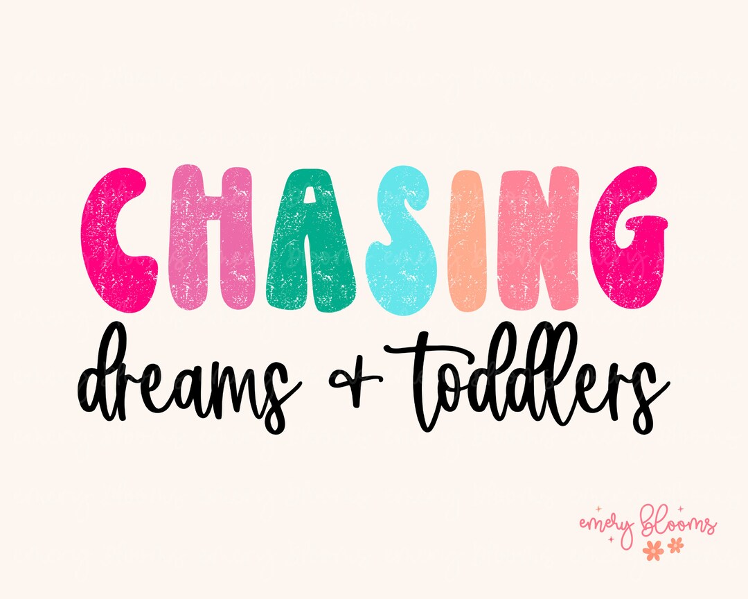Chasing Dreams and Toddlers PNG, Sarcastic Mama Retro Colorful Grunge ...
