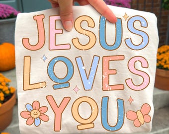 Jesus Loves You PNG, Faith-Based PNG, Religious Png, Christian Png, Quotes & Sayings, Trendy Png, Preppy Png, Millennial Png, Biblical Png