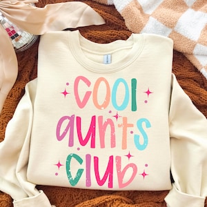 Cool Aunts Club PNG, Trendy Aunt Svg, Sarcastic Aunty (Sublimation Download) Digital File Design for Stickers, Shirts, Crafts