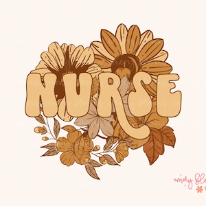 Retro Blumen Krankenschwester PNG Digitaler Design-Download, Retro Sublimations Krankenschwester PNG, Boho T-Shirt-Design, Druckdatei für Krankenschwestern, gesundheitswesen