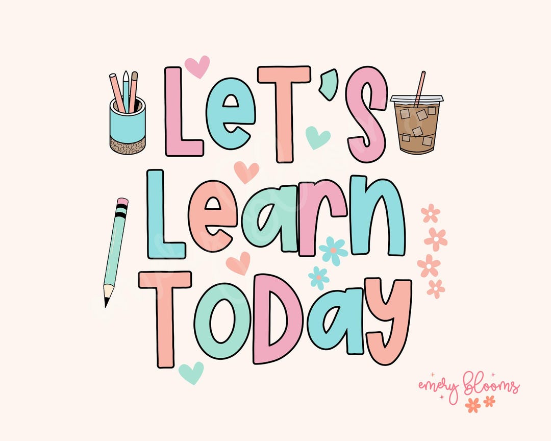 Let's Learn Today Digital Teacher PNG Sublimation Retro Book First Day ...