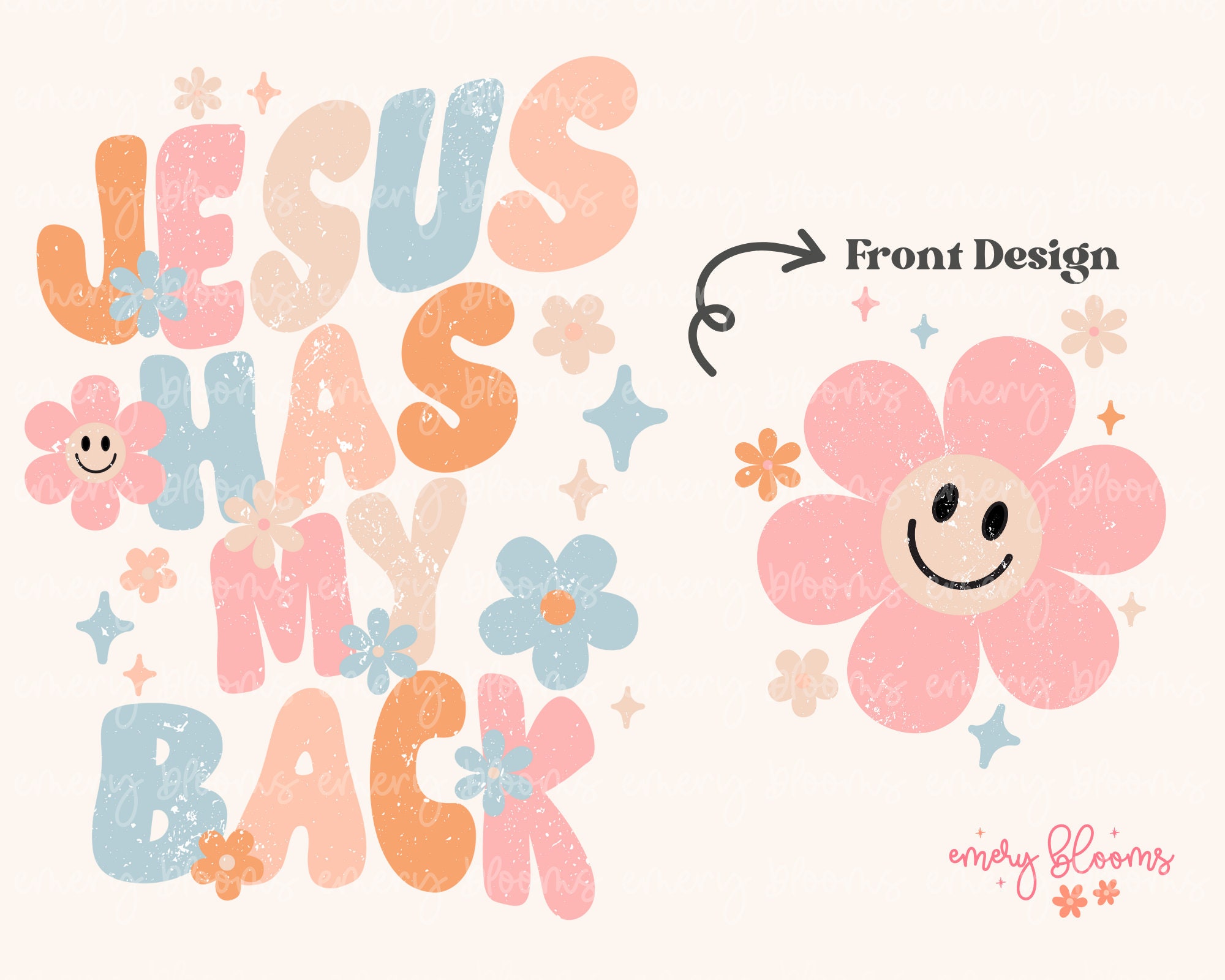 Jesus Has My Back PNG Digital Design, Retro Christian Sublimation, Groovy Boho Jesus Love, Aesthetic Floral Faith Hoodie Back Design DTF