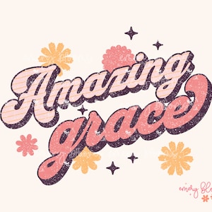 Retro Amazing Grace PNG Concert Tee Bible Verse Vintage Clipart Band Distressed Faith Christian Quotes Sublimation Design Download Jesus