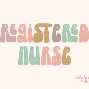 Registered Nurse PNG Digital Design Download, Retro Sublimation Nurse PNG, Boho Nurse T Shirt Design, Print File for Nurses, Healthcare