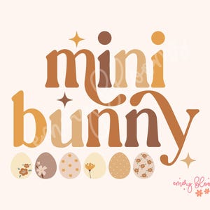 Mini Bunny Easter PNG Boho Kids Matching Retro Aesthetic Hoppy Easter Trendy Sublimation Design Easter Egg Shirt, Digital Download 19
