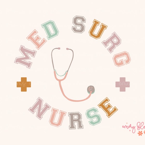 Med Surg PNG Digital Design Download, Retro Sublimation Nurse PNG, Boho Nurse T Shirt Design, Print File for Nurses, Healthcare Png