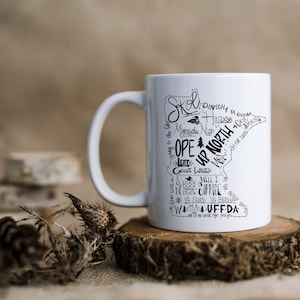 Minnesota Slang Mug | Minnesota Mug | Gift for Minnesotan | Minnesota Lover Gift | Minnesota Phrases | Ope | Uffda | Skol | UpNorth