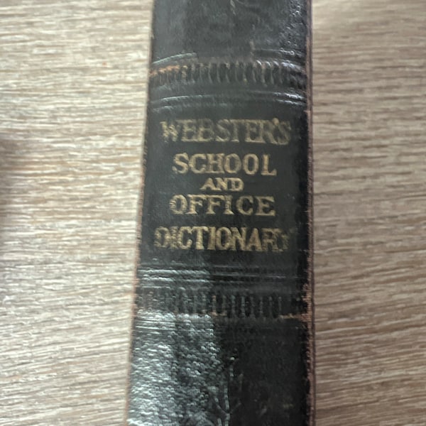 Webster’s School and Office Dictionary 1905 edition