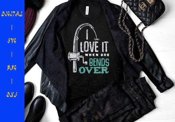 Download I Love It When She Bends Over Svg Mens Tshirt Svg Fishing Etsy
