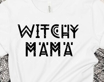 Witchy mama SVG, Witchy woman Svg , Witch  halloween svg, Spooky Season svg, trick or treat svg ,Halloween Gift Svg, SVG Cut File For Cricut