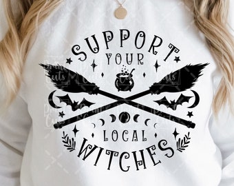 Apoye a sus brujas locales SVG, Wicked Witch Svg, Camiseta de disfraz de Halloween para niños, Spooky Season Svg, Witch Halloween SVG, Descarga digital