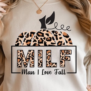 MILF Man I Love Fall svg , fall Vibes Svg, Autumn Vibes Svg , fall shirt svg Gifts , thanksgiving gift , Png,Dxf, Eps , Cut File For Cricut