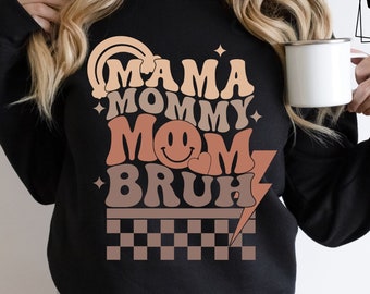 Mama Mommy Mom Bruh SVG, Happy Mother Day, Mother's Day Svg, Mommy Svg, Mom Life Svg, Gifts For Mom Svg , Groovy Svg , Svg For Cricut