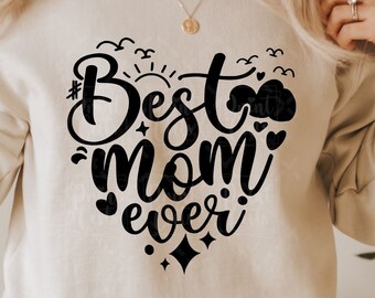 Beste moeder ooit Svg, Moederdag Svg, Mom Shirt Svg, Mom Life, Blessed Mama, Mom quotes, Gifts For Mom Svg, Mom Life svg, cricut silhouet