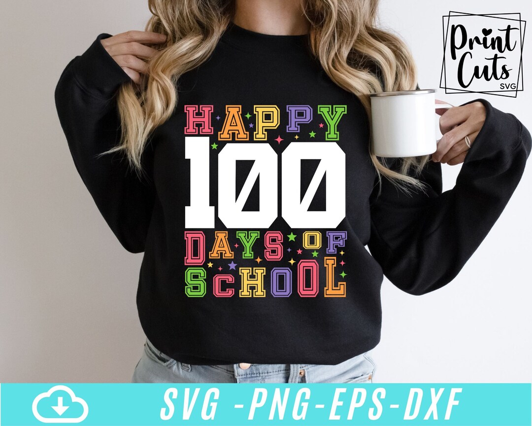 Happy 100 Days of School Svg, 100 Days Smarter Svg ,go to School 100th ...