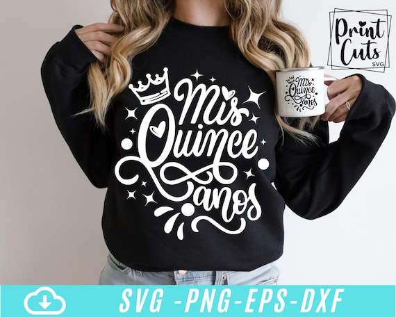 Mis Quince Anos Svg, 15th Birthday Svg, 15th Birthday Girl Svg , Quinceanera Svg , Mis XV Svg, Birthday Girl Svg, Latina Svg, Svg For Cricut