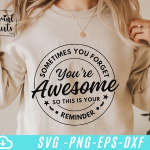 Às vezes você esquece Svg, Melhor amigo Svg, Melhor amiga Svg, Colega de trabalho Svg, Apreciação Svg, Então este é o seu lembrete Svg, Svg Cricut para Cricut