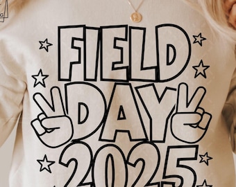 Field Day 2025 Svg Boy Girl Sports day Svg ,I'm just here for Sports day 2025 Svg, Let the Games Begin, School fun day Svg, Svg For Cricut