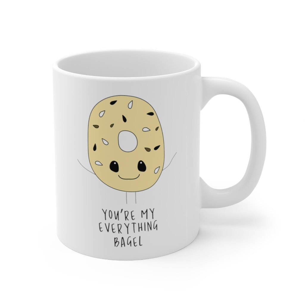 You're My Everything Bagel Coffee Mug / Pun Gift / Ceramic Etsy