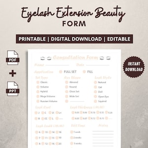 May include: A printable eyelash extension consultation form with sections for client information, lash type, curl, thickness, length, fill time, and lash mapping. The form is designed for beauty professionals.