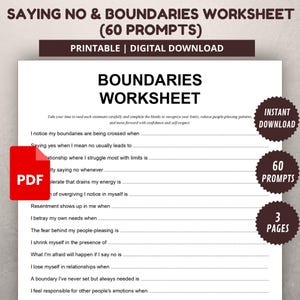 May include: A printable boundaries worksheet with 60 prompts, designed for self-reflection and personal growth. The document includes fill-in-the-blank statements to help identify and address personal boundaries. Features a PDF icon and the words "Instant Download".