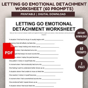 Puede incluir: Una hoja de trabajo de descarga digital imprimible titulada "Letting Go Emotional Detachment Worksheet (60 Prompts)". La hoja de trabajo blanca tiene indicaciones para completar y explorar emociones, soltar y avanzar. Incluye "Descarga instantánea".