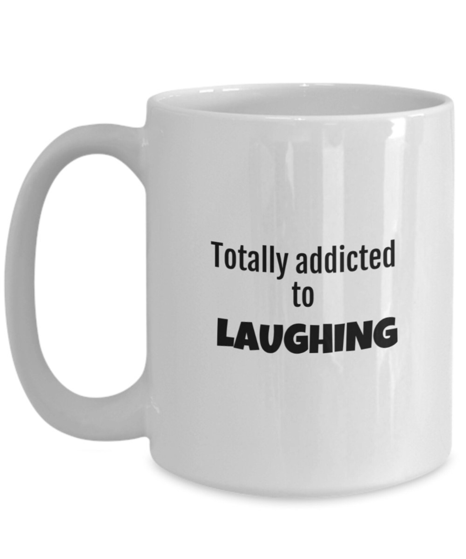 Motivation Mug Laughing Funny Gift laugh Fun Happy Etsy