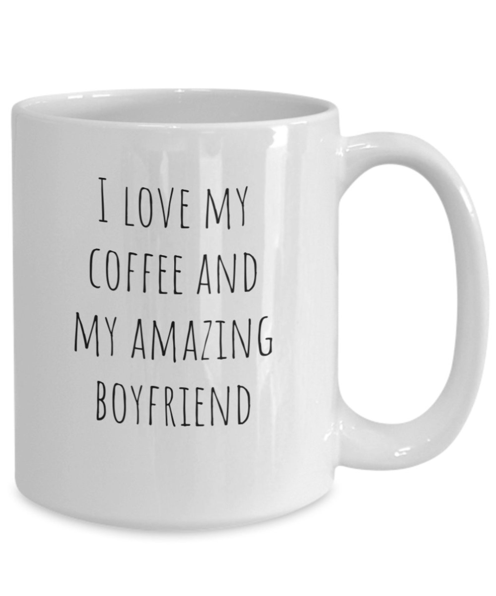 Boyfriend 11oz Coffee Mug I Love My Coffee And My Amazing Etsy
