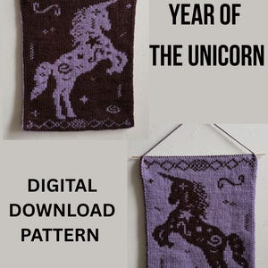 May include: Two knitted wall hangings featuring unicorn designs. One is brown with a lavender unicorn, the other is lavender with a brown unicorn. The text "YEAR OF THE UNICORN" and "DIGITAL DOWNLOAD PATTERN" are also visible.