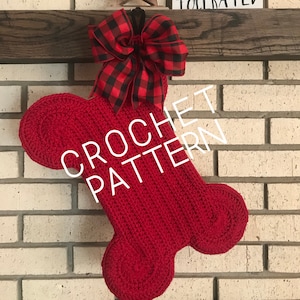 Dog Bone Stocking CROCHET PATTERN