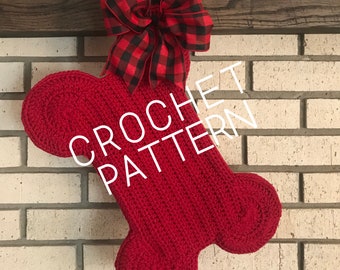 Dog Bone Stocking CROCHET PATTERN