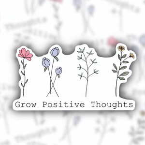 Grow Positive Thoughts Sticker, wildflower Sticker, Line Art Sticker, Mental health sticker, Self care sticker, anxiety sticker