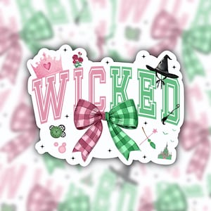 Wicked sticker, Changed For Good sticker, Elphaba sticker, Glinda sticker, defying gravity sticker, perfectly wicked, broadway sticker